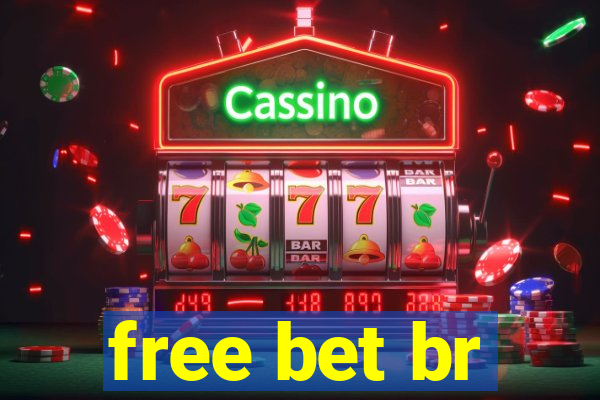 free bet br